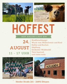 In einer Woche ist es wieder so weit!🎉 Wir laden euch herzlich zu unserem Hoffest am Sonntag, den 24. August ein!🐮🐷🐥 Von 11-17 Uhr sind wir mit vielen Leckereien, Spiel und Spaß und natürlich mit unseren Tieren für euch da!
Wir hoffen auf gutes Wetter und freuen uns auf euch!😍