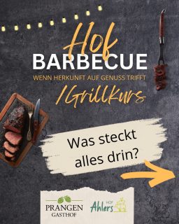 Hof-Barbecue oder auch Grillkurs!🔥
Bei dem Event handelt es sich nicht einfach um einen netten Grillabend, sondern um einen Barbecue-Kurs mit exklusiven Gerichten.🥩 Was alles im Paket drin steckt, seht ihr den Bildern.
 
Es sind noch Plätze frei, also meldet euch noch schnell an!😍