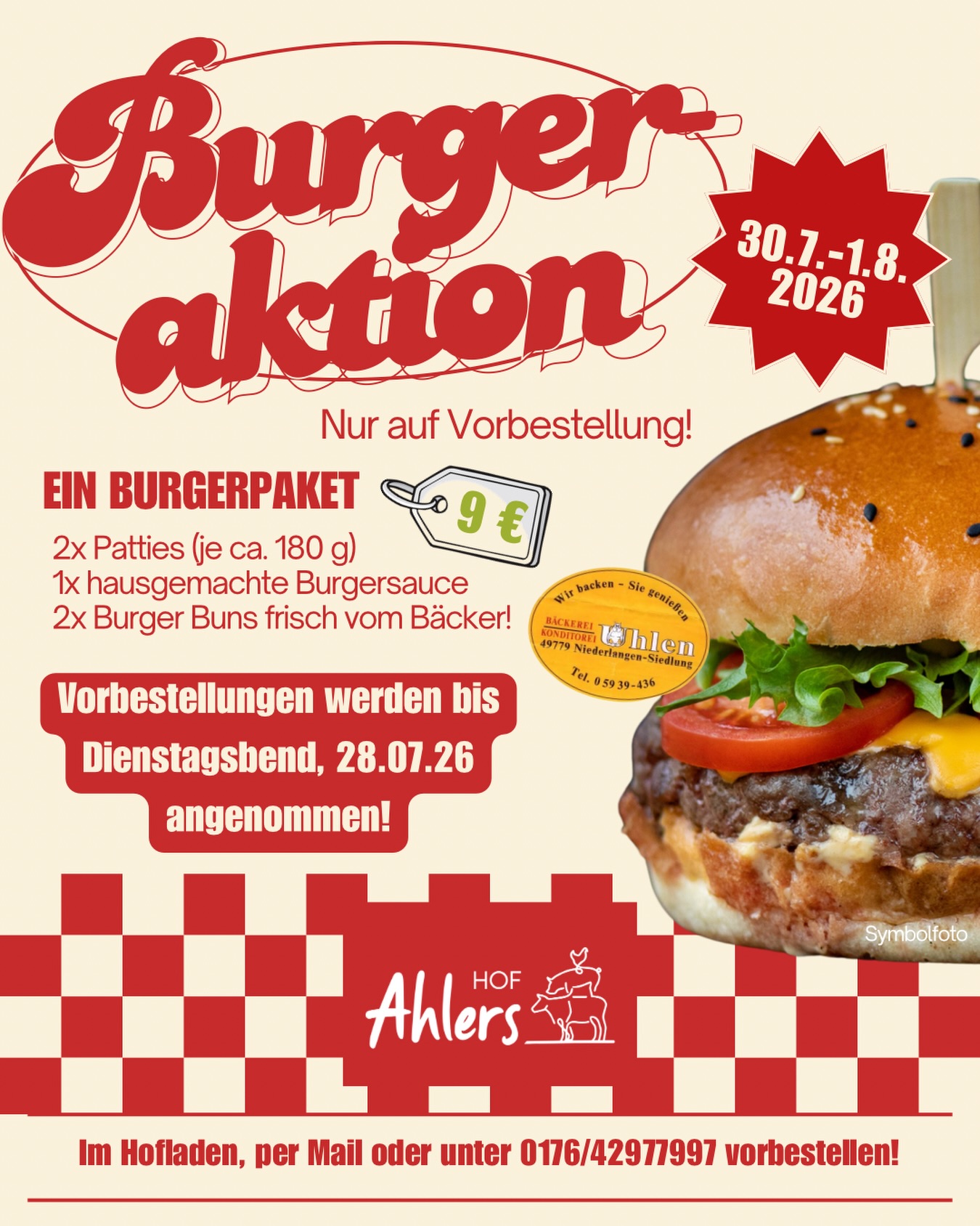🍔Burgeraktion🍔
Nächstes Wochenende (30.7.-1.8.26) gibt es wieder Burgerpakete auf Vorbestellung! 
Im Paket enthalten sind unsere Patties,selbstgemachte BBQ-Sauce und Brötchen von der Bäckerei Uhlen!🥯

Jetzt schnell vorbestellen!📞 #burgertime #burgeraktion #regional #selfmade #dörpen